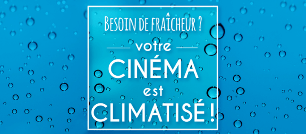 actualité Cinéma climatisé